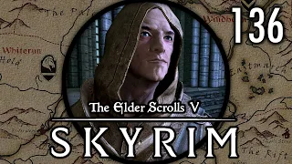 Septimus Calls for Some Wetwork - Let's Play Skyrim (Survival, Legendary Difficulty) #136