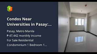 Condos Near Universities in Pasay: Your Home Away from Home