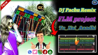 New Tu_Hai_Aandhi DJ Pachu Remix FLM project Hindi dancing 1 step /4 step 2024