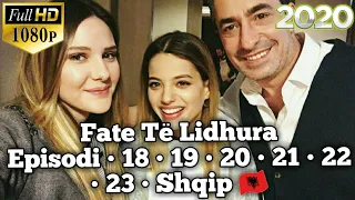 Fate Të Lidhura • Episodi • 18 • 19 • 20 • 21 • 22  • 23 • Shqip 🇦🇱