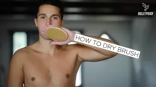 How To Dry Brush - And Why It Should Be Your Newest Detox Practice