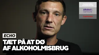 Annoncørbetalt indhold: Jakob røg til udpumpning og har været tæt på at dø af sit alkoholmisbrug