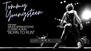 Tommy Youngsteen - Bruce Springsteen "Born to Run" - Full album