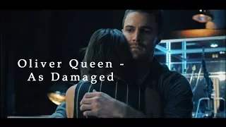 Oliver Queen - As Damaged