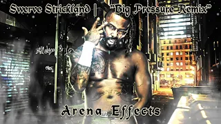 [AEW] Swerve Strickland Theme Arena Effects | "Big Pressure Remix"