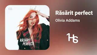 Olivia Addams - Răsărit perfect | 1 Hour