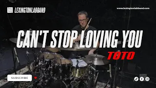 Stop Loving You (TOTO) | Lexington Lab Band