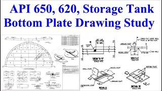 API 650, 620 Storage tank, bottom plate drawing study