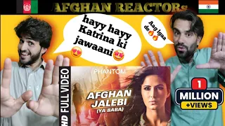 AFGHAN REACTS TO |Afghan Jalebi (Ya Baba) Full song |Phantom| Saif Ali Khan, Katrina|AFGHAN REACTORs