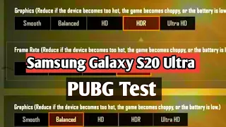 Samsung Galaxy S20 Ultra PUBG test different graphics review