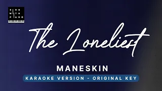 The loneliest - Maneskin (Original Key karaoke) - Piano Instrumental Cover with Lyrics, Tutorial