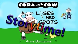 CORA THE COW LOSES HER SPOTS Read Along ~ Story Time ~  Bedtime Story Read Aloud Books