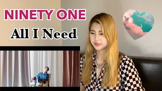 NINETY ONE - ALL I NEED | Official M/V (Reaction)
