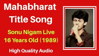 Mahabharat Title Song - 16 Years Old Sonu Nigam (1989) - Ath Shree Mahabharat Katha