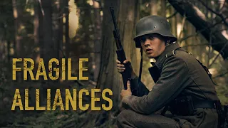 Fragile Alliances - WW2 Short Film