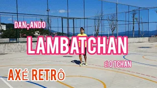 LambaTchan-É o Tchan / COREOGRAFIA RETRÔ AXÉ DAS ANTIGAS/ Super Ritmos com Alison Brito