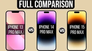 iphone 13 pro max vs 14 pro max vs 15 pro max - full comparison | iphone 15 pro max - what's new ?