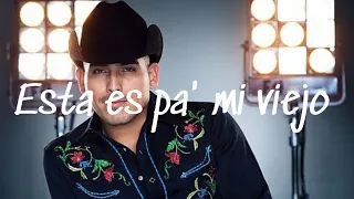 ESTÁ ES PA' MI VIEJO - Espinoza Paz // Letra.