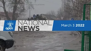 APTN National News March 3, 2022 – 1,000,000 people have fled Ukraine, Infant death