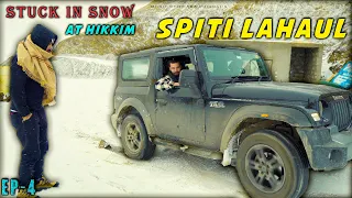 Stuck In Snow At Hikkim 🔥  | EP 4