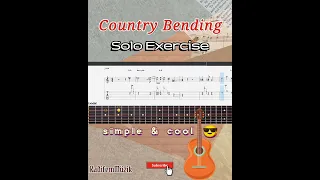 Country Bending Solo Exercise