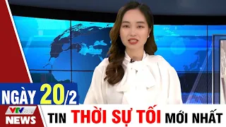 BẢN TIN TỐI ngày 20/2 - Tin Covid 19 mới nhất hôm nay | VTVcab Tin tức