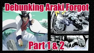 Debunking Araki Forgot: Parts 1 & 2