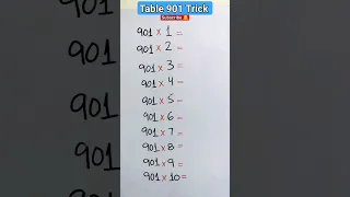 Table 901 trick| easy table #viral #table #shorts #short #youtubeshorts #viralshort #math #tricks