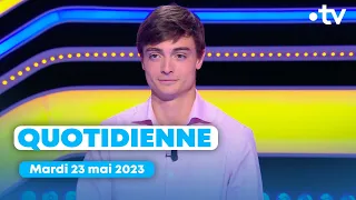 Emission Quotidienne du mardi 23 mai 2023 - Questions pour un Champion