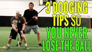 3 LACROSSE DODGING Tips For Stick Protection & Never Losing the Ball