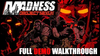 MADNESS: Project Nexus | Full Demo Walkthrough