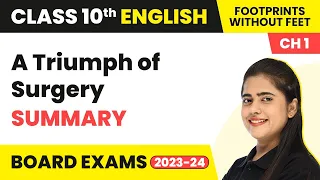 A Triumph of Surgery Class 10|A Triumph of Surgery Class 10 Summary|A Triumph of Surgery Explanation