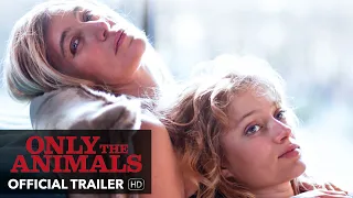 ONLY THE ANIMALS Trailer [HD] Mongrel Media