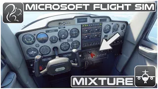 Tutorial #10 - How to set Mixture - Microsoft Flight Simulator