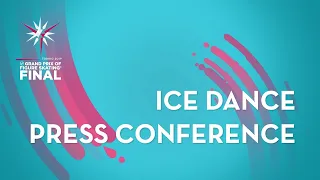 Press Conference: Ice Dance Rhythm Dance | ISU Grand Prix Final | Torino 2019 | #GPFigure