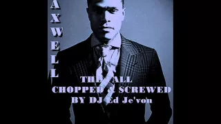 Maxwell   The Fall Chopped & Screwed