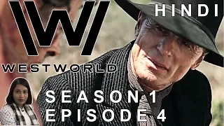 WESTWORLD Season 1 Episode 4 Explained in Hindi