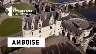 Amboise - Touraine - Les 100 lieux qu'il faut voir - Documentaire