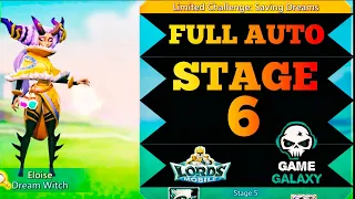 Lords mobile Dream witch limited challenge stage 6 fully auto|Saving dreams Stage 6| Eloise stage 6