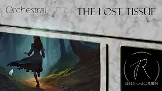 The Lost Tissue - a Beautiful Composition with a Fairy Tale (Official Video)