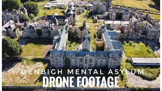 Denbigh Mental Asylum - Drone footage