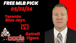 MLB Picks and Predictions - Toronto Blue Jays vs Detroit Tigers, 5/23/24 Free Best Bets & Odds