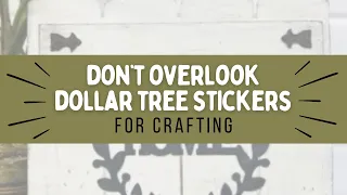 Crafting with Dollar Tree stickers