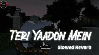 teri yaadon mein song slowed reverb made by music system 81 #viral#music#video