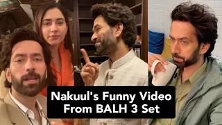 Nakuul Mehta Is Romance Ka Devta | Nakuul Mehta Shares A Funny Video From BALH 3 Set