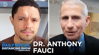 Dr. Fauci Answers Trevor’s Questions About Coronavirus | The Daily Social Distancing Show
