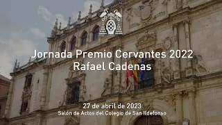 Jornada Premio Cervantes 2022 Rafael Cadenas · 27/04/2023