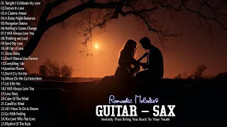 TOP 100 INSTRUMENTAL MUSIC ROMANTIC OF ALL TIME - Beautiful Romantic Guitar & Saxophone Songs Ever