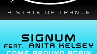 Signum feat. Anita Kelsey - Come Around Again (Vocal Extended) (HD)