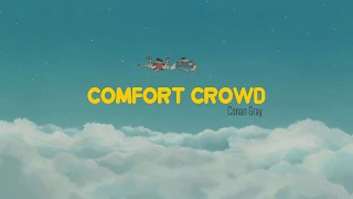 Conan Gray - Comfort Crowd Lyrics
